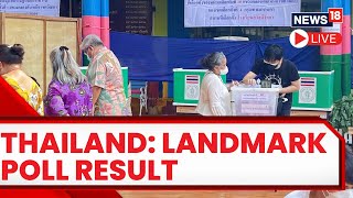 Thailand Election Results Live Updates : Opposition Trounces Military Parties | English News