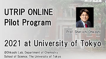 UTRIP Online Pilot Program at Ohkoshi laboratory School of Science, The University of Tokyo