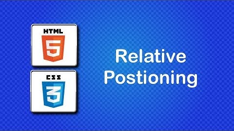 HTML5 and CSS3 Beginner Tutorial 34 - Relative postioning