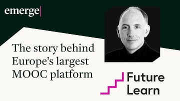 The story behind Europe’s largest MOOC platform | Simon Nelson (FutureLearn)