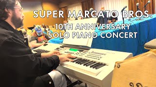 Super Marcato Bros. 10th Anniversary Solo Piano Concert
A concert of Super Marcato Bros. music, recorded at the 10th Anniversary Party at VGM CON 2022! Arranged and performed by Zach Sershon.
Hero of Legend - Aurelia Sea - 00:04
Hello World - Jump On In - 03:08
Super Star Squadron - Chillin With the Villains - 06:01
Sonicesque Vol. IV - File Select - 09:00
Robogirl - Wicked Wicked Queen - 11:18
In Days of Old - In Days of Old - 13:41
Another Day in Dream Land - Prairie Land 2 - 16:00
Nyanroo - Stage 2-1: Over the Sea - 19:53
Hero of Legend: A Season of Shadow - Healing House - 23:37
Hello World - Jackpot Baby! - 27:09
Check out more of Zachs work on his youtube channel: https://www.youtube.com/c/ZachSershon Super Marcato Bros. 10th Anniversary Solo Piano Concert