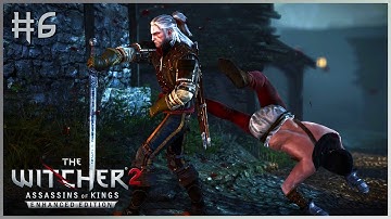 FUN & GAMES - The Witcher 2: Assassins of Kings #6 -  Dark - No Commentary