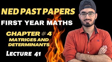 NED Past Papers || ECAT Test Preparation || Lecture 41 || CHAPTER # 4 || First Year Maths 🔥🔥🔥
