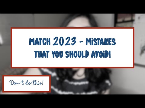 Residency application mistakes that you should avoid for Match 2023 | IMG | ERAS | Match Interviews