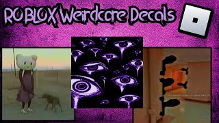 Weirdcore ROBLOX Decals | Part two | With Codes!