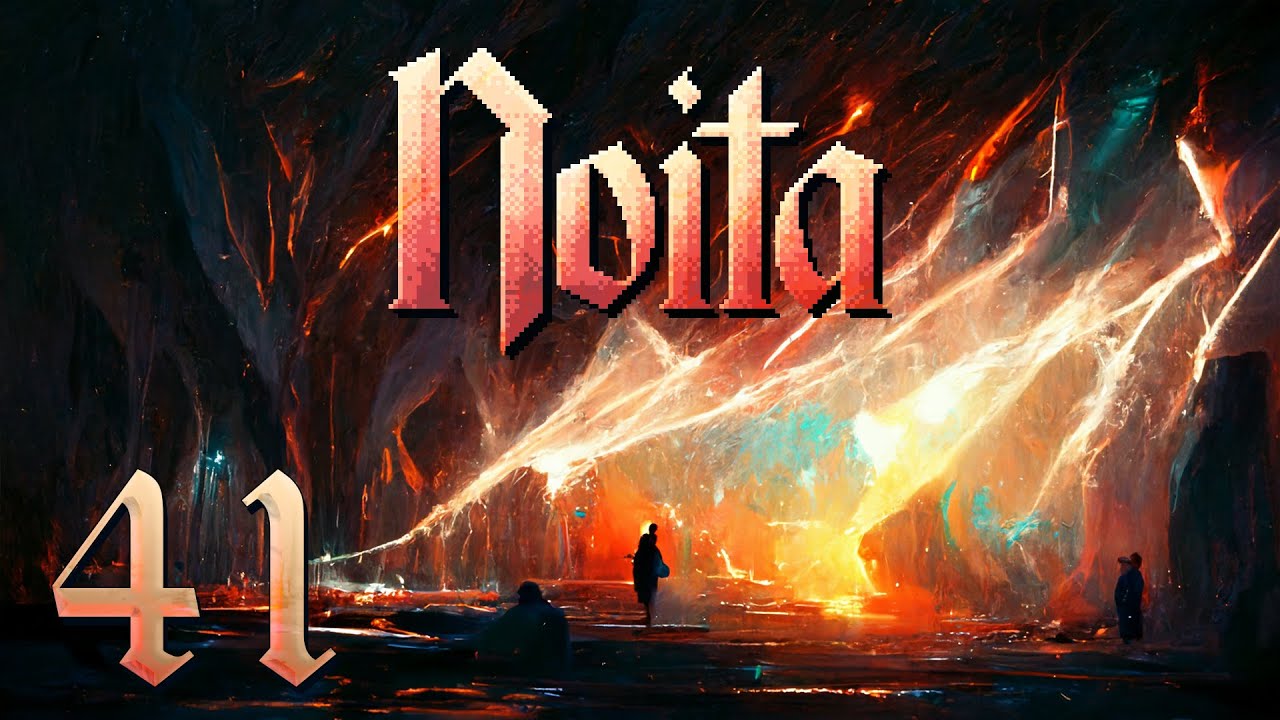 Let's Play Noita Ep 41