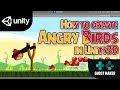 How to create Angry Birds in Unity3D | Unity3D Tutorial | Ghost Maker