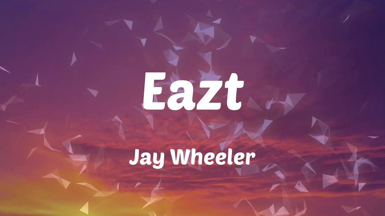Jay Wheeler Eazt (Lyrics) Chords Chordify