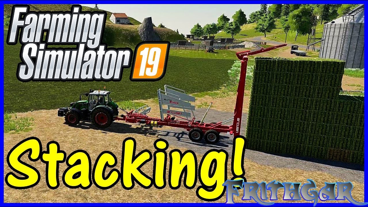 Let's Play Farming Simulator 19 #79: Stacking The Hay! - YouTube