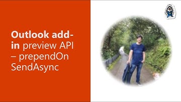 Outlook add-in preview API - prependOnSendAsync