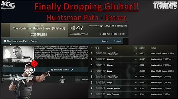 Finally Dropping Gluhar! - Huntsmen Path - Eraser - Full Raid [Escape from Tarkov]