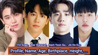 Yin Anan，War Wanarat，Nam Yoon Su，Jin Ho Eun | Profile, Name, Age, Birthplace, Height, ... |
