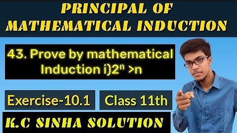 Principle of mathematical Induction class 11th||K.C Sinha solution||Exercise-10.1||Question:- 43(i)