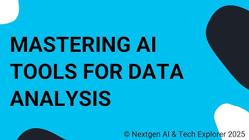 Mastering AI Tools for Data Analysis