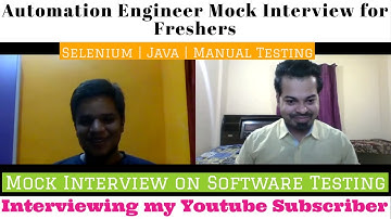 Automation Engineer/SDET Mock Interview for Fresher