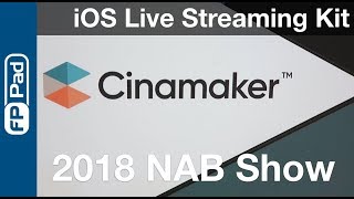 2018 #NABShow: How to live stream with multiple iOS devices via Cinamaker screenshot 2