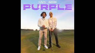 Naps - purple feat gambi (audio officiel) Resimi