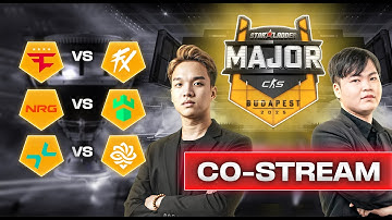 🔴 COSTREAM | STARLADDER BUDAPEST MAJOR 2025 - STAGE 1 - FAZE CLAN VS FLUXO - NGÀY 4