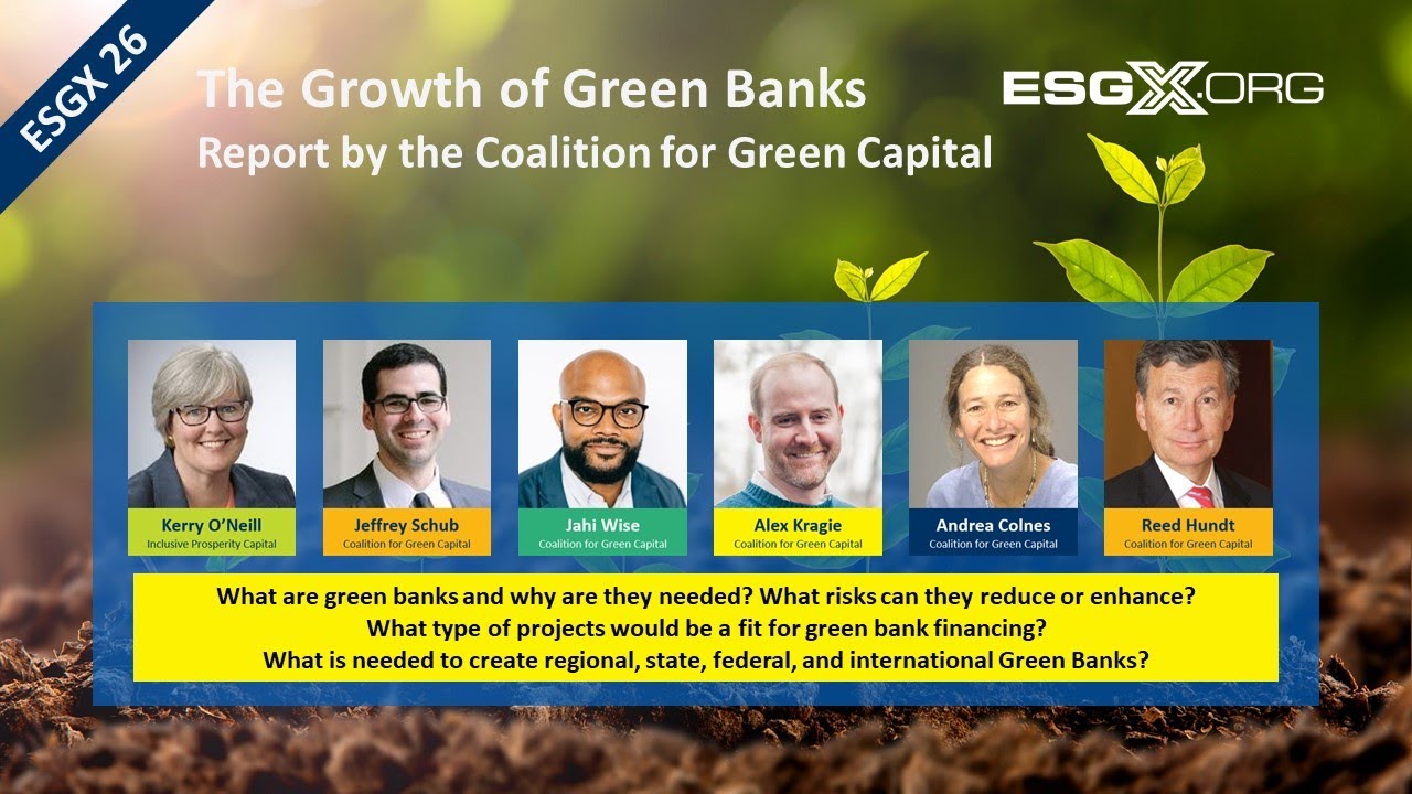 ESGX 26: The Growth of Green Banks