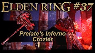 Elden Ring - Mohg RL1 Daily Until DLC Releases (Day 37 - Prelate's Inferno Crozier)