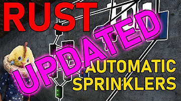 RUST 101: Farming 2.0 - Automatic Sprinklers [UPDATED FOR MAY PATCH]