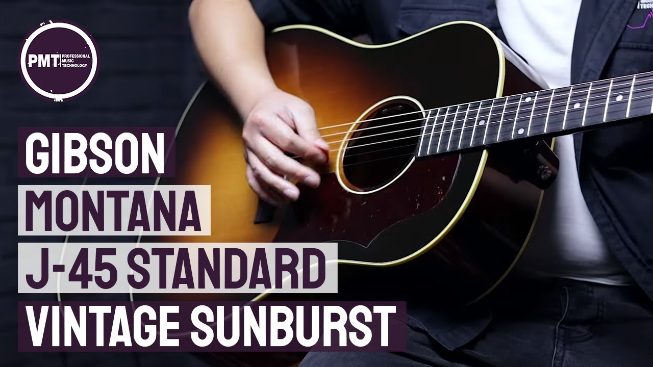 Gibson Montana J 45 Standard Vintage Sunburst The World Famous Workhorse Electro Acoustic Guitar Youtube