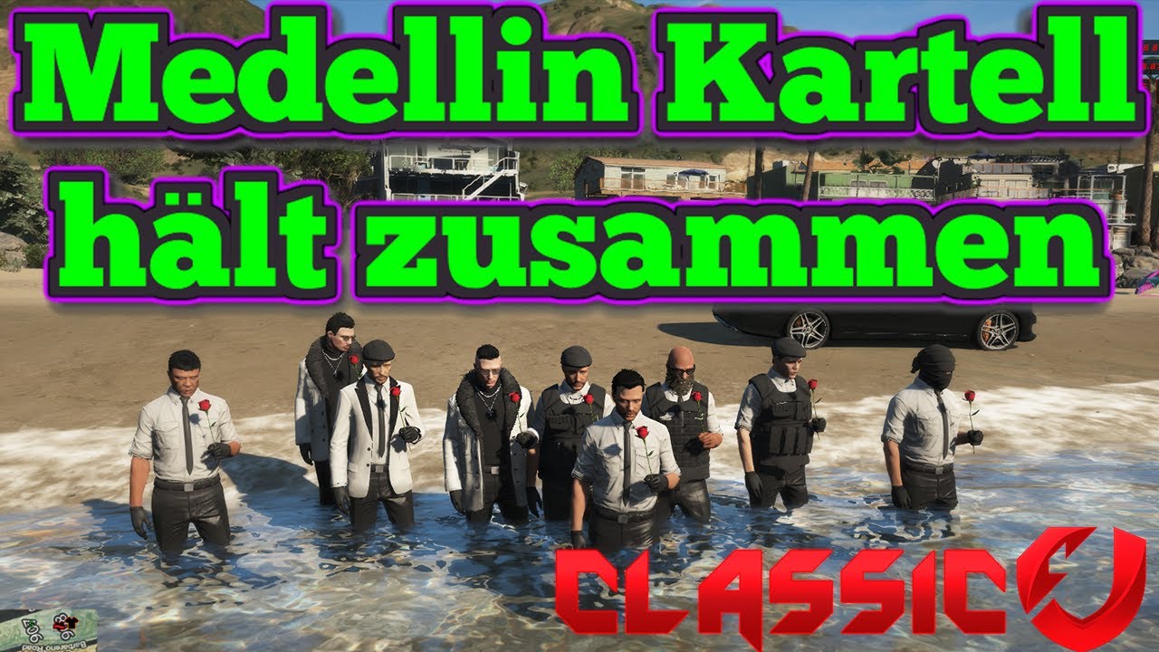 GTA V RP ClassicV Medellin Kartell Boss wir müssen uns um alles kümmern