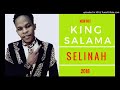King Salama - Selinah