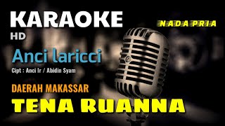 TENA RUANNA - Anci Laricci - Nada Pria [ KARAOKE/LIRIK ]