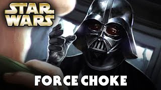 FORCE CHOKE (Canon) - Star Wars Explained