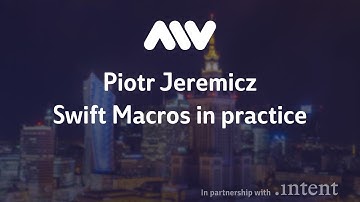 Mobile Warsaw #82 - Piotr Jeremicz - Swift Macros in practice