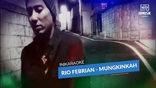 IniKaraoke | Rio Febrian - Mungkinkah