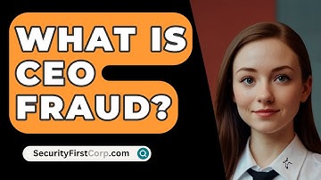What Is CEO Fraud? - SecurityFirstCorp.com