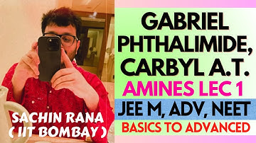 ❤️‍🔥Gabriel Phthalimide, Carbyl Amine, Hinsberg Test | Amines | JEE Main, Advanced, NEET 2024