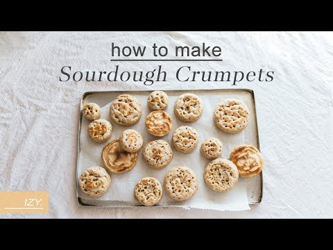 How to make Sourdough Crumpets