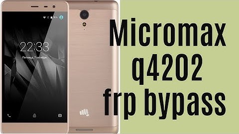 Micromax q4202 frp bypass || micromax vdeo frp bypass unlock