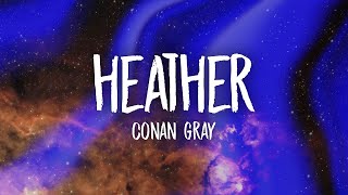 Conan Gray - Heather (Lyrics)