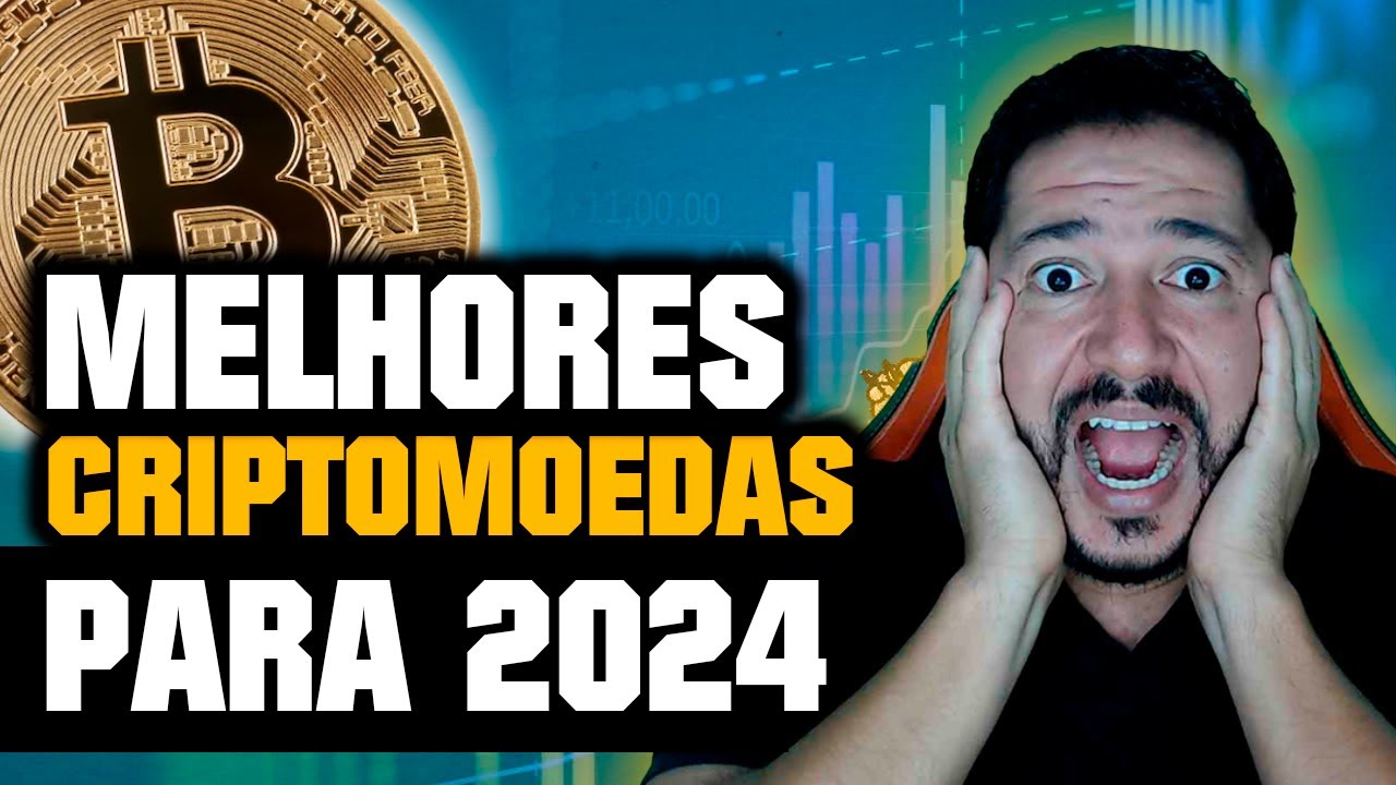 MELHORES CRIPTOMOEDAS PARA 2024 - BITCOIN É A PRIMEIRA