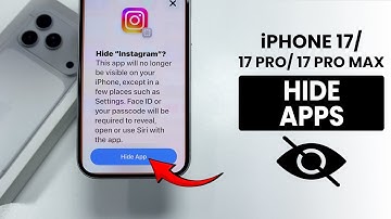 How to Hide Apps on iPhone 17/17 Pro/Pro Max - App Hide Settings