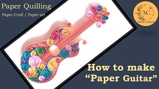 How to make “Paper Guitar ”| paper quilling | paper craft | paper DIY| easy diy | home decor ideas screenshot 2