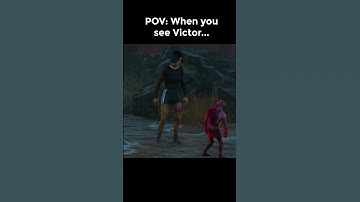 POV: When you See Victor...