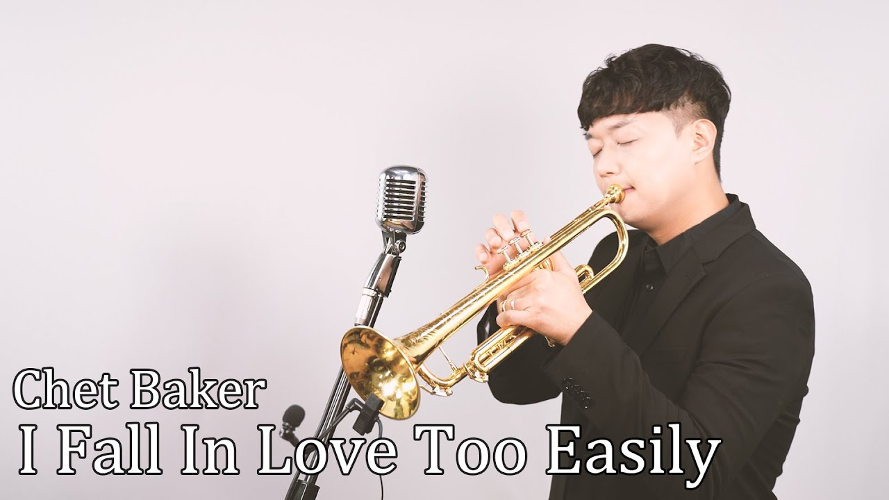 Chet Baker I Fall In Love Too Easily Cover YouTube