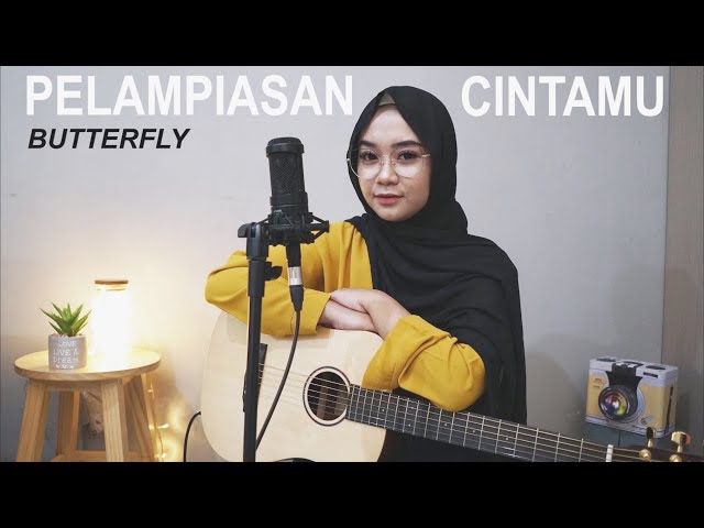 PELAMPIASAN CINTAMU - BUTTERFLY (LIVE COVER BY REGITA ECHA) class=