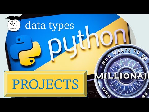 Millionaire Project | Data Types | Python Tutorial for Starters