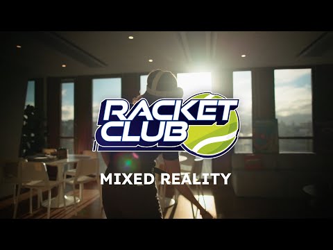 Racket Club | Mixed Reality Mode