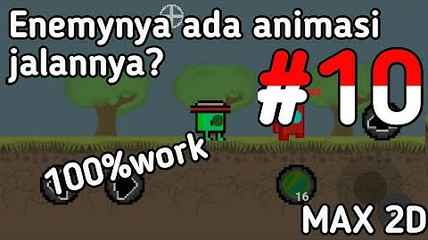 cara buat animasi berjalan untuk enemy/musuh #tutorialmax2d