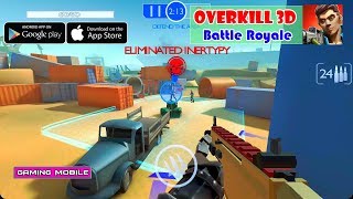 [Android/IOS] Overkill 3D: Battle Royale - Free Shooting Games screenshot 3