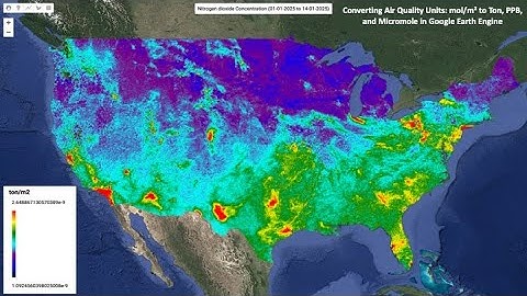 Converting Air Quality Units: mol/m² to Ton, PPB, and Micromole in Google Earth Engine