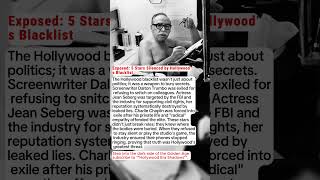 Celebrity Exposed 5 Stars Silenced by Hollywood’s Blacklist Profile