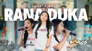 RANA DUKA - SHOFI ANANTA | (  Live Video Soraya Music )